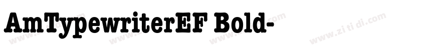 AmTypewriterEF Bold字体转换